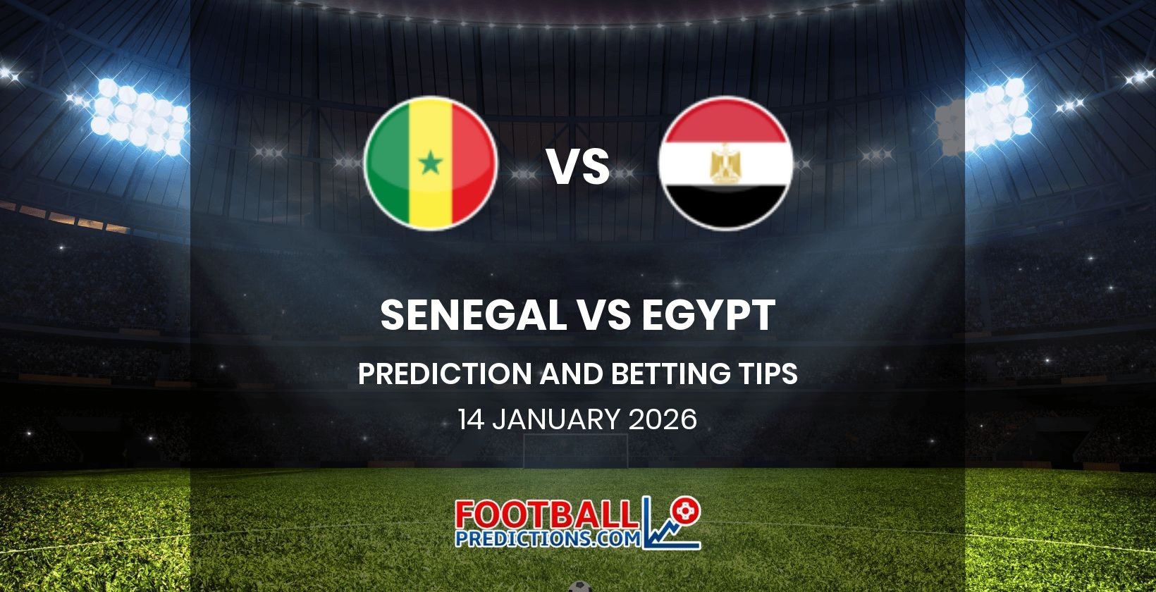 Senegal vs Egypt Prediction and Betting Tips 14 January 2026