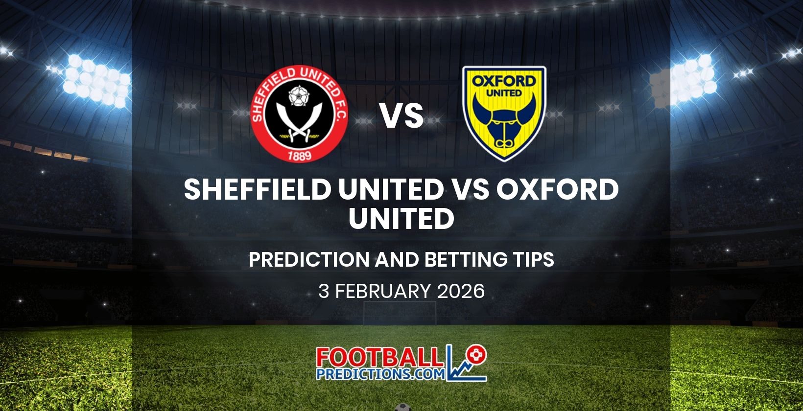 Sheffield United vs Oxford United Prediction and Betting Tips 3 February 2026