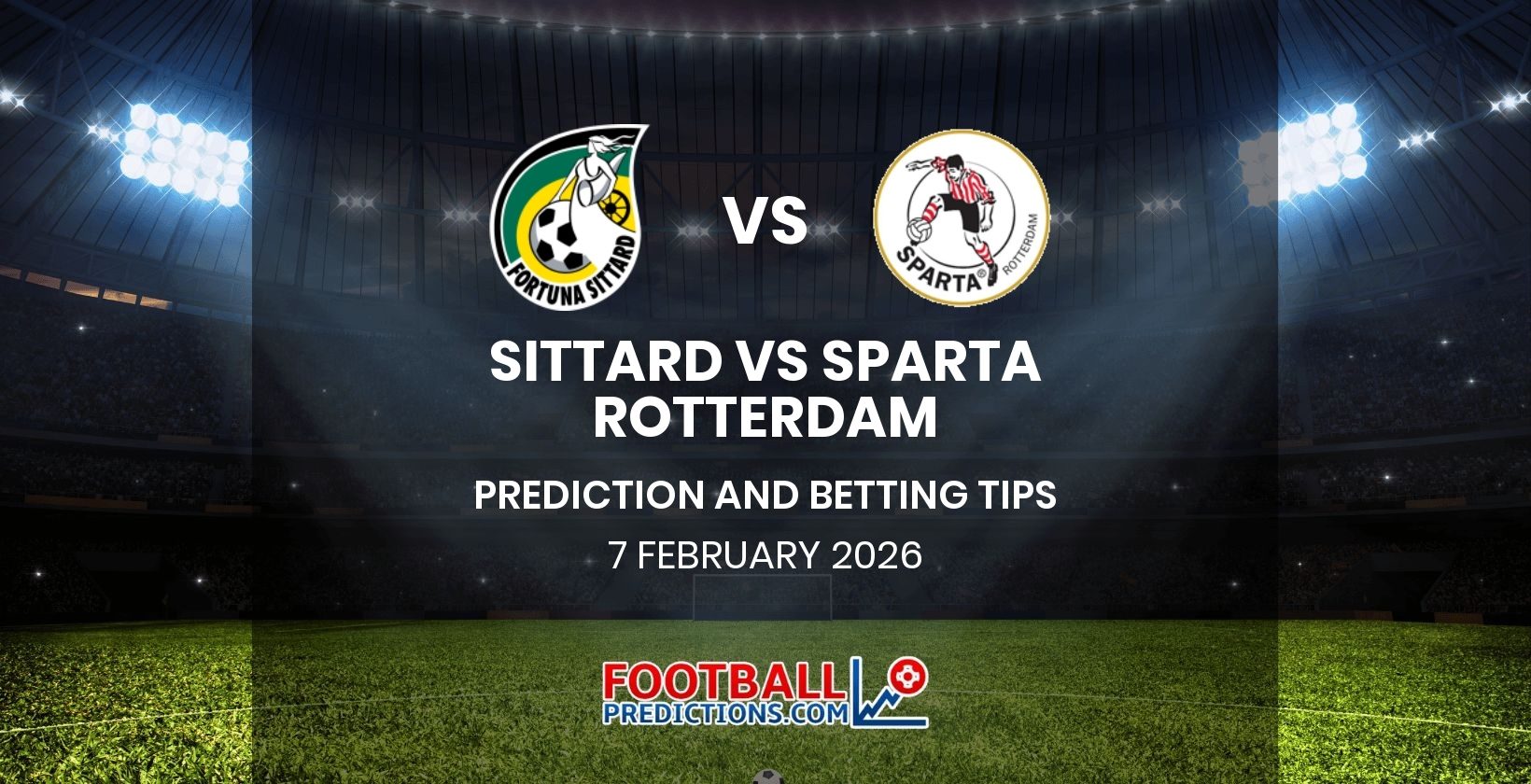 Sittard vs Sparta Rotterdam Prediction and Betting Tips 7 February 2026