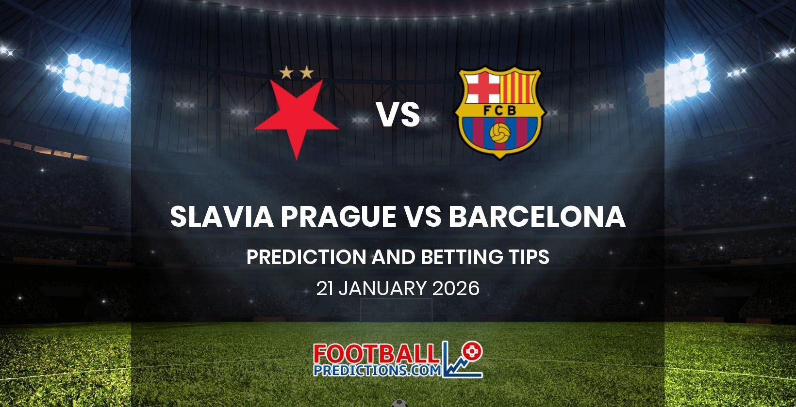 Slavia Prague vs Barcelona Prediction and Betting Tips 21 January 2026
