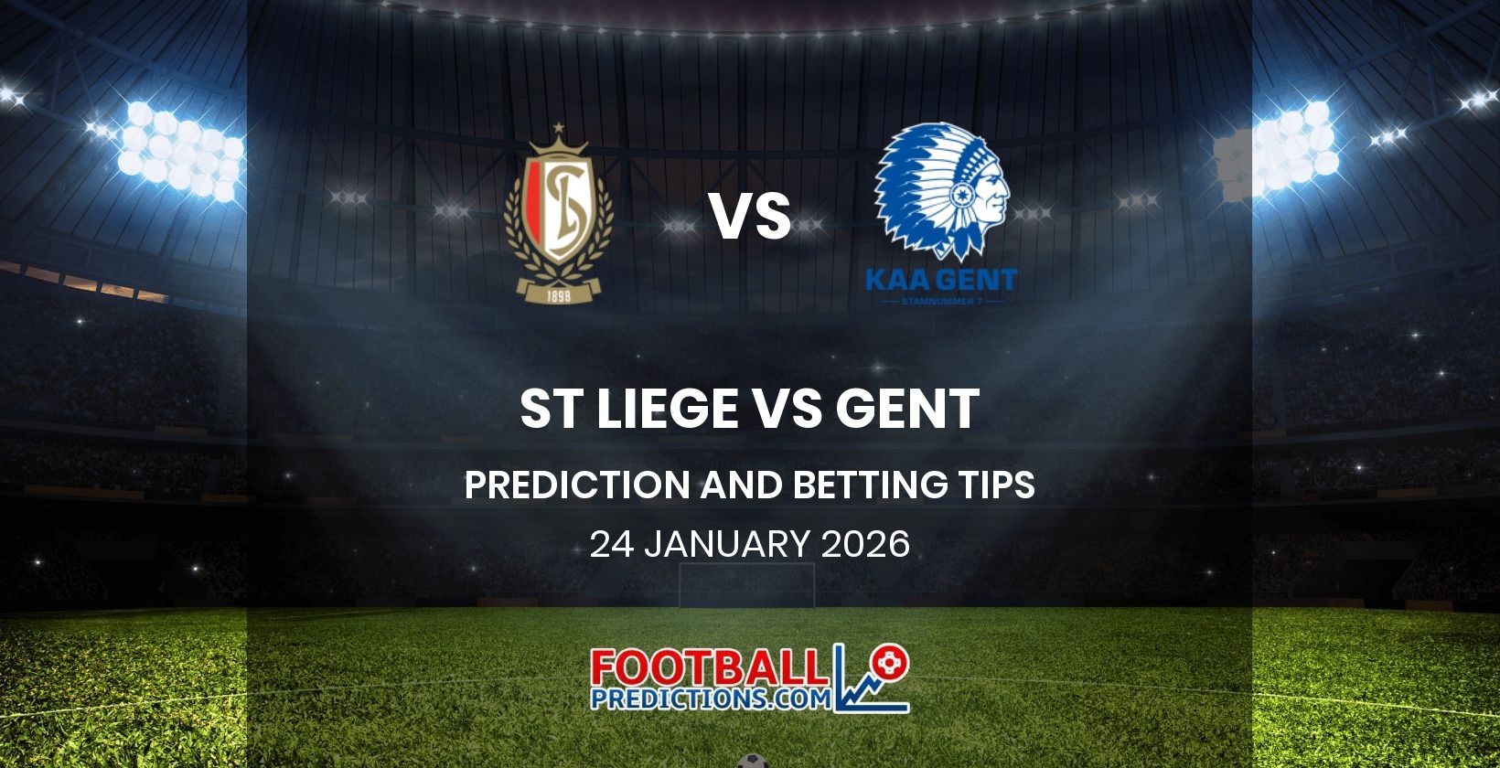 St Liege vs Gent Prediction and Betting Tips 23 January 2026