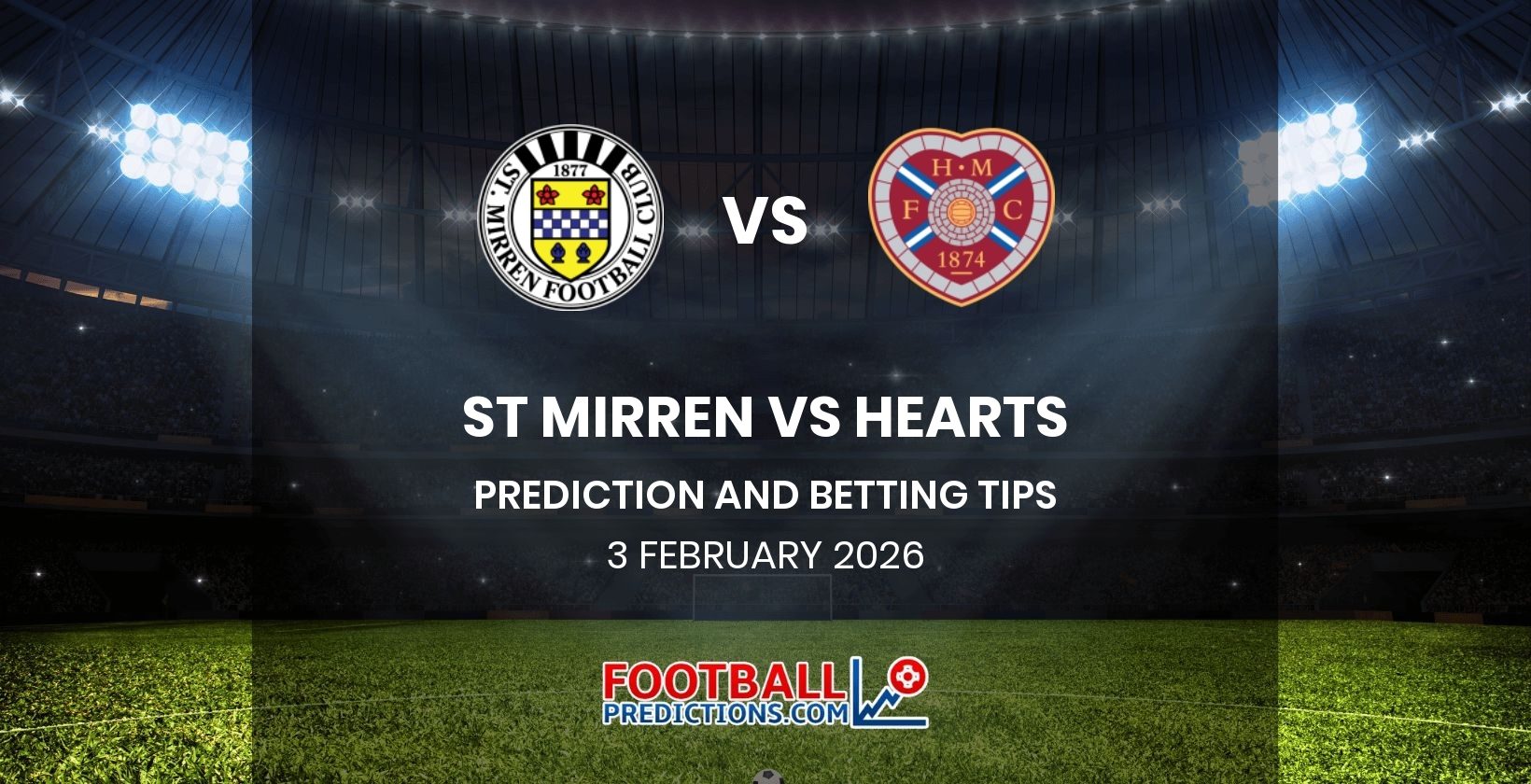 St Mirren vs Hearts Prediction and Betting Tips 3 February 2026