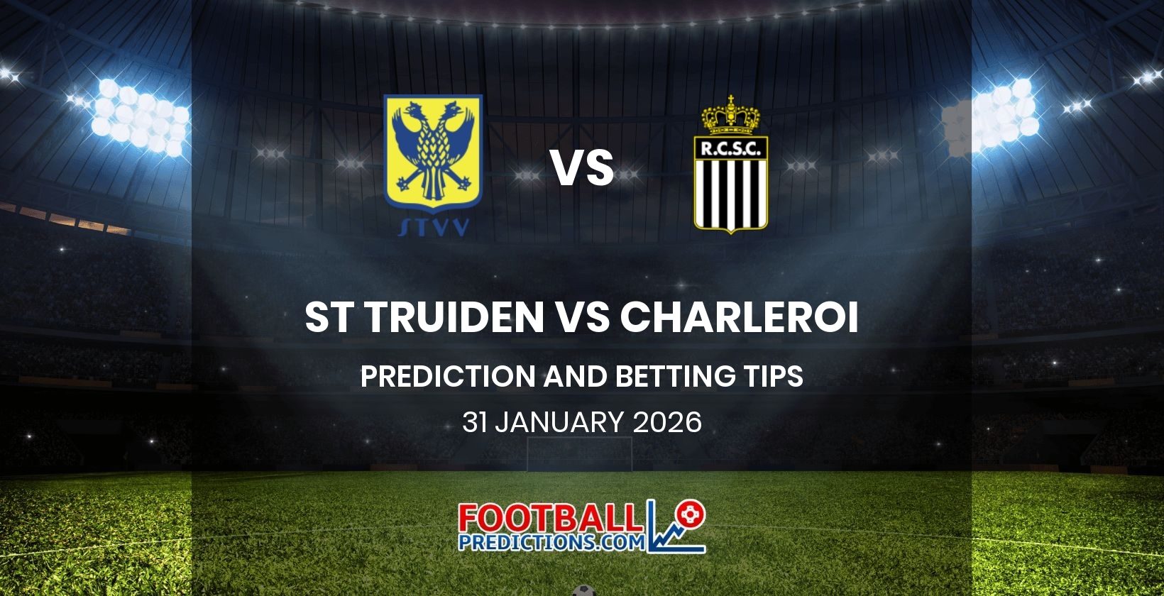 St Truiden vs Charleroi Prediction and Betting Tips 31 January 2026