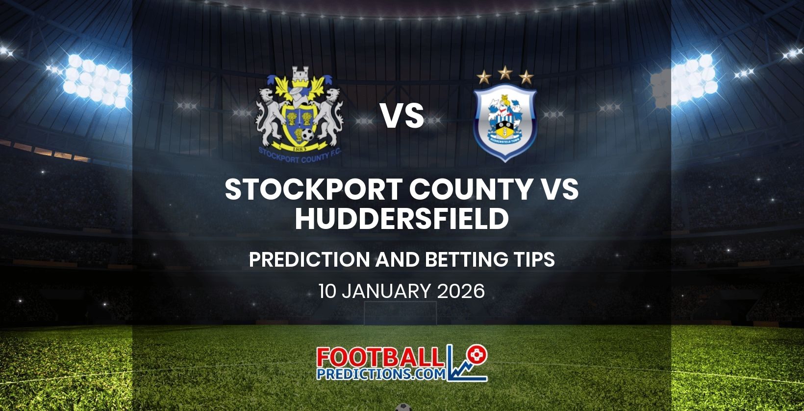 Stockport County vs Huddersfield Prediction and Betting Tips 10 January 2026