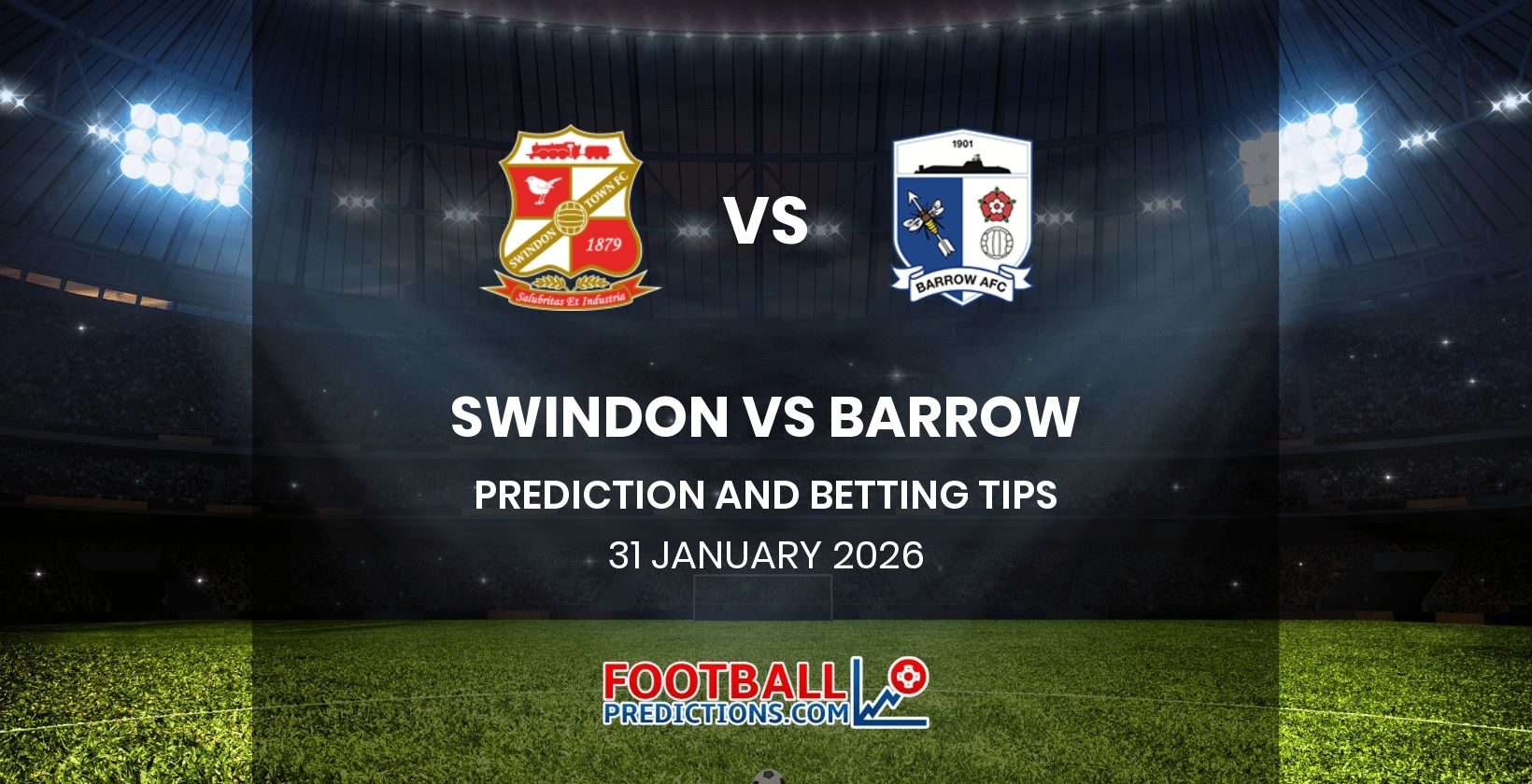 Swindon vs Barrow Prediction and Betting Tips 31 January 2026