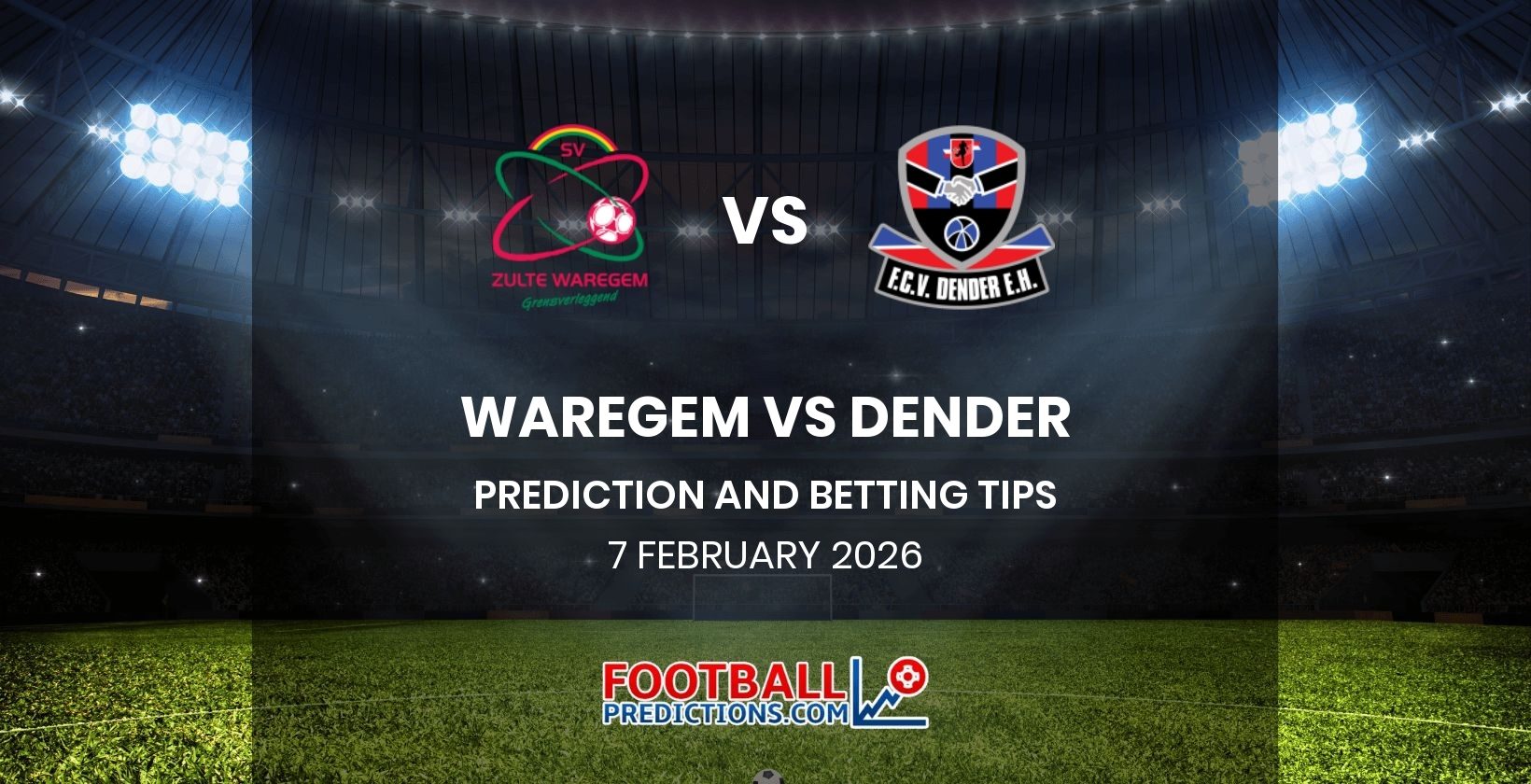 Waregem vs Dender Prediction and Betting Tips 7 February 2026
