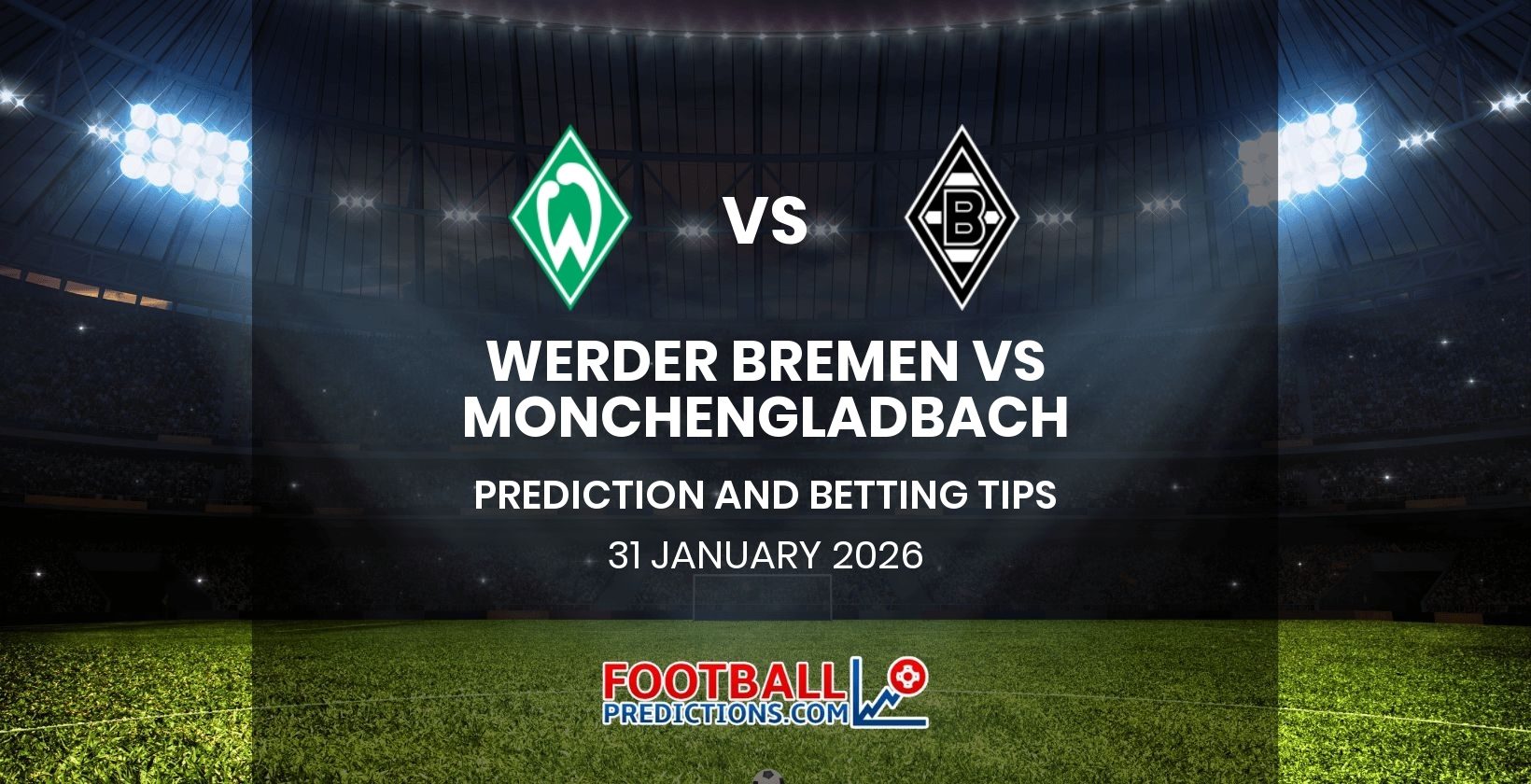 Werder Bremen vs Monchengladbach Prediction and Betting Tips 31 January 2026