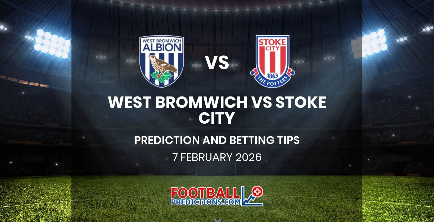 West Bromwich vs Stoke City Prediction and Betting Tips 7 February 2026