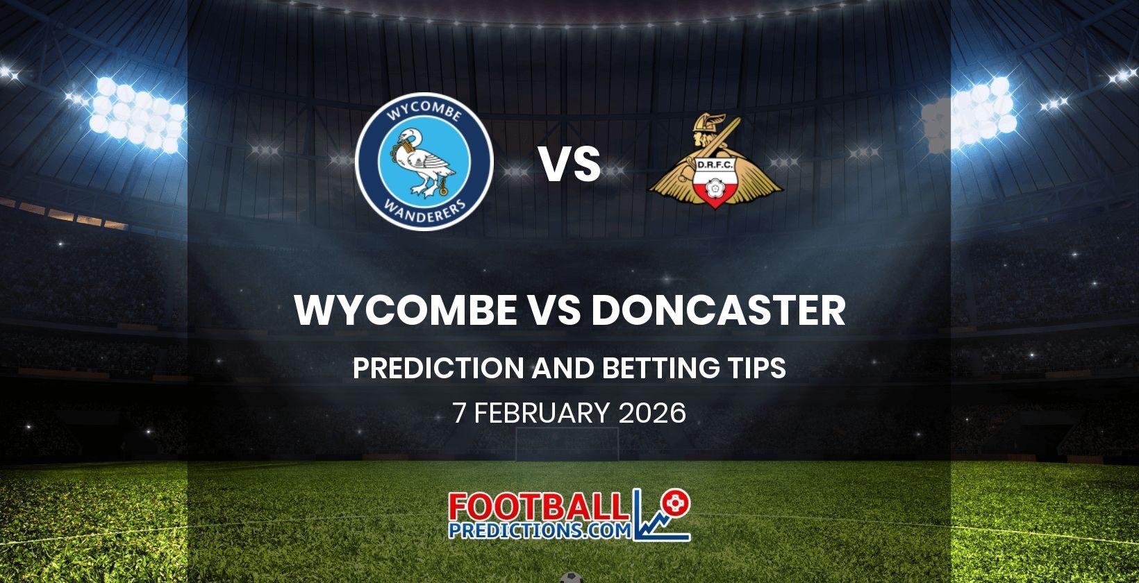 Wycombe vs Doncaster Prediction and Betting Tips 7 February 2026