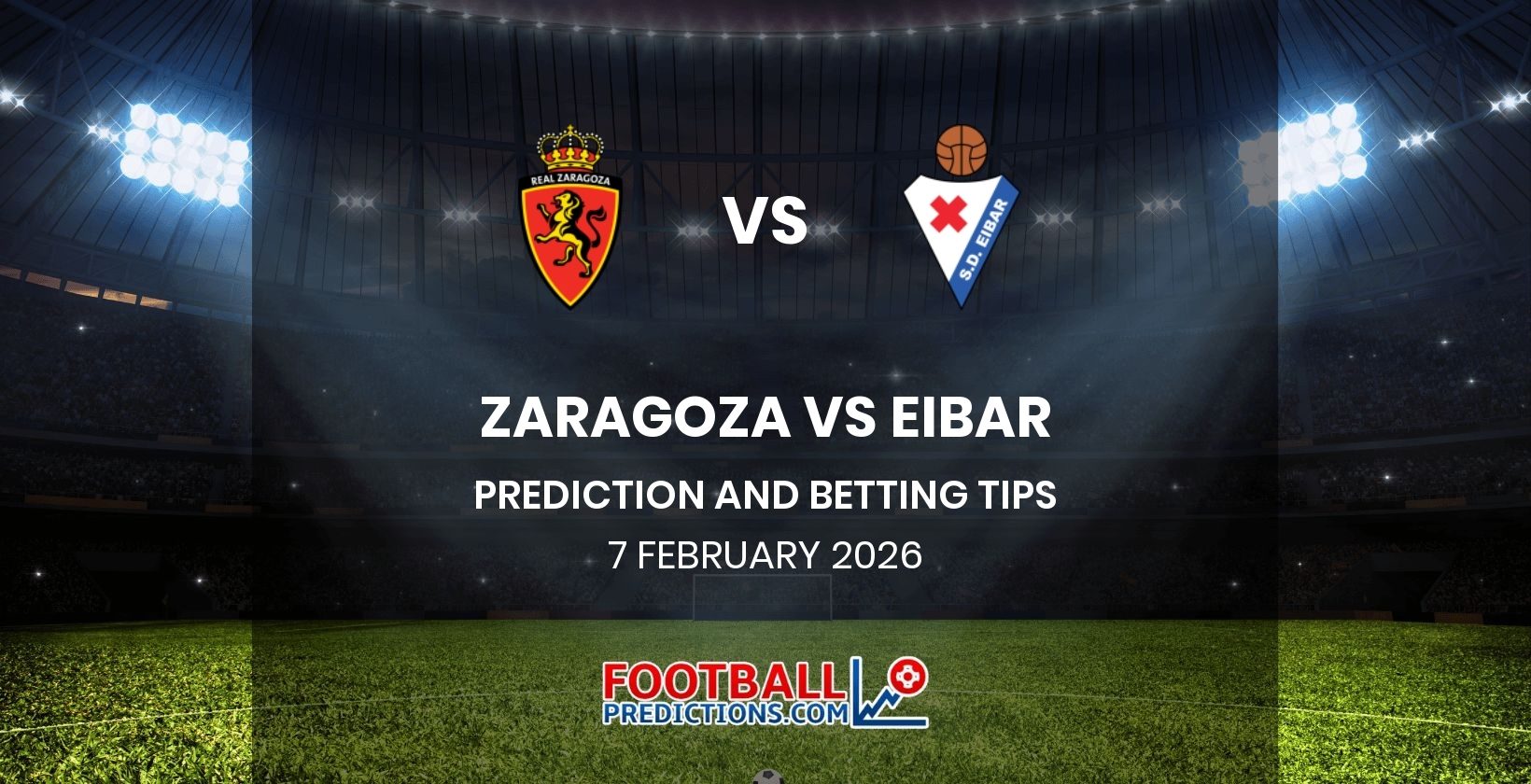 Zaragoza vs Eibar Prediction and Betting Tips 7 February 2026