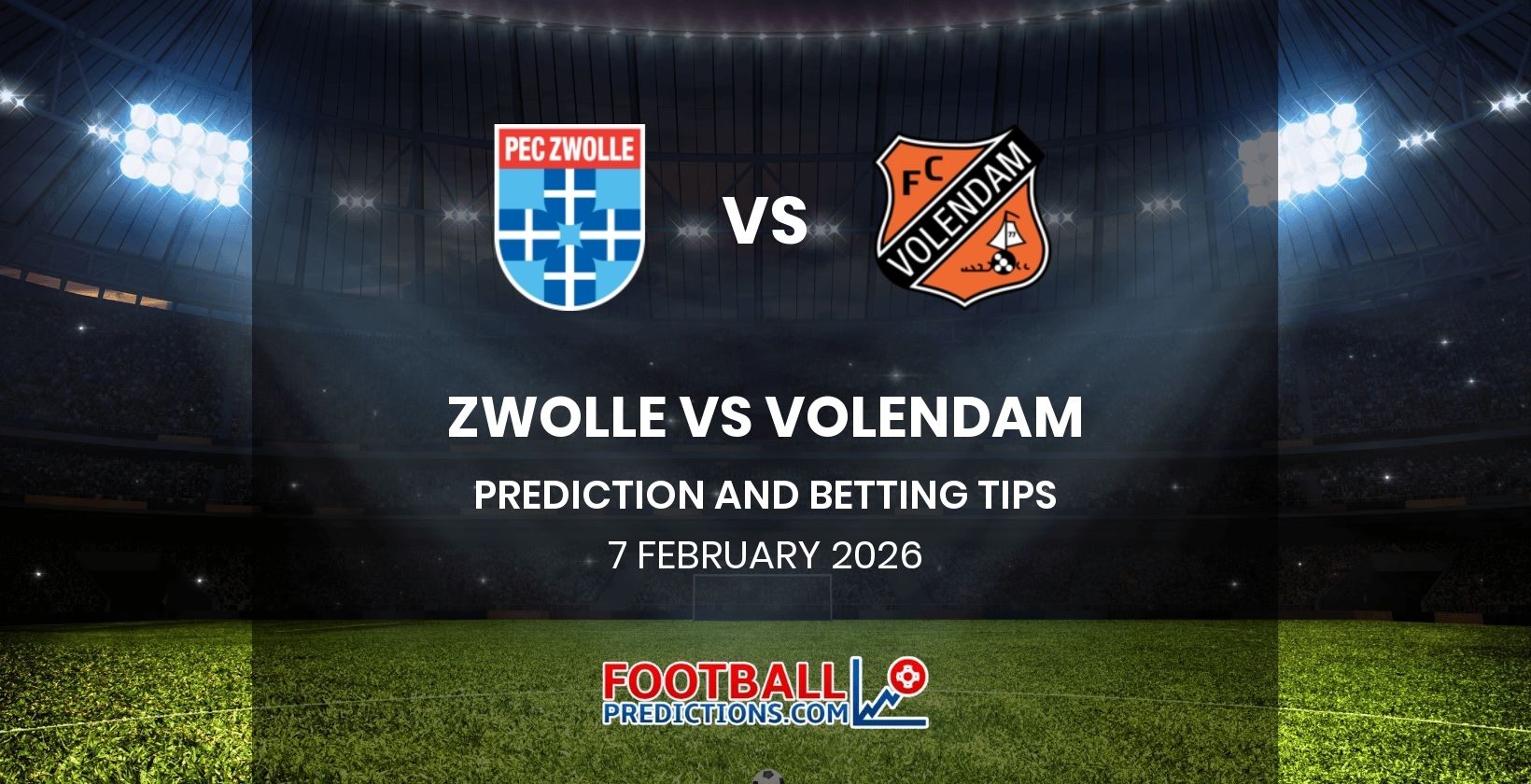 Zwolle vs Volendam Prediction and Betting Tips 7 February 2026