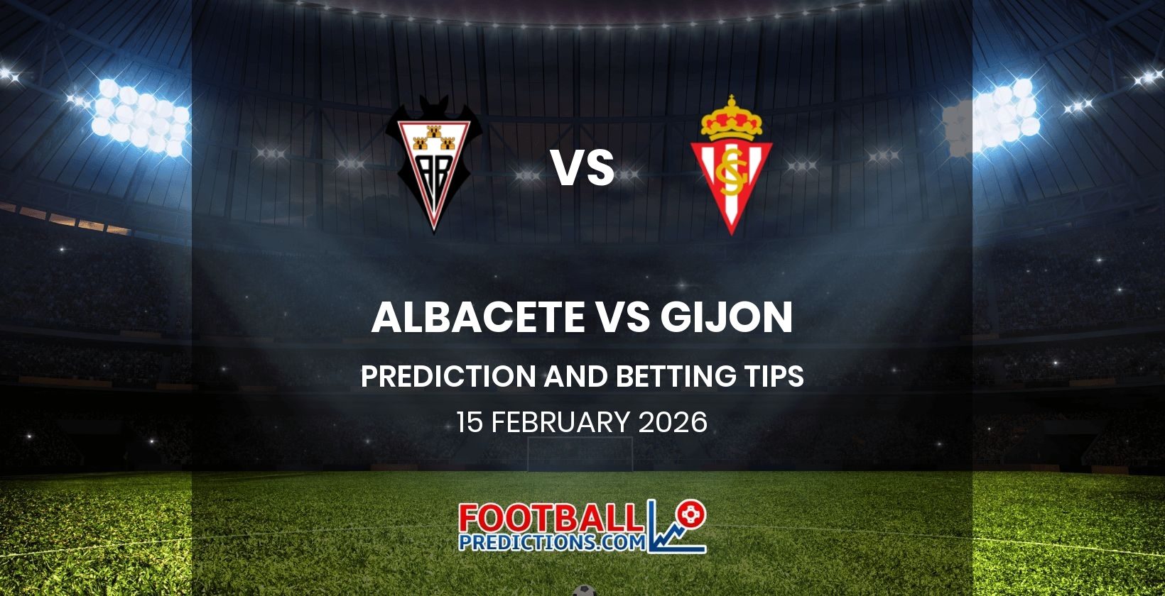 Albacete vs Gijon Prediction and Betting Tips 15 February 2026