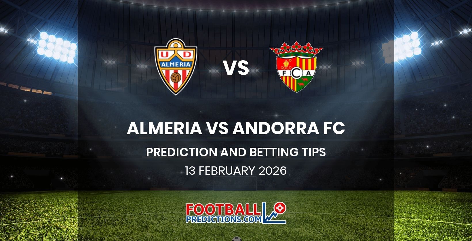 Almeria vs Andorra FC Prediction and Betting Tips 13 February 2026