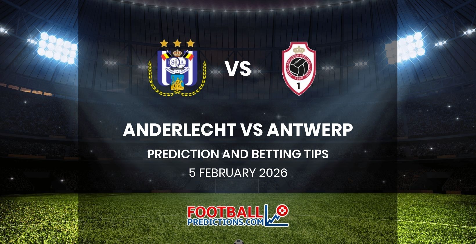 Anderlecht vs Antwerp Prediction and Betting Tips 5 February 2026