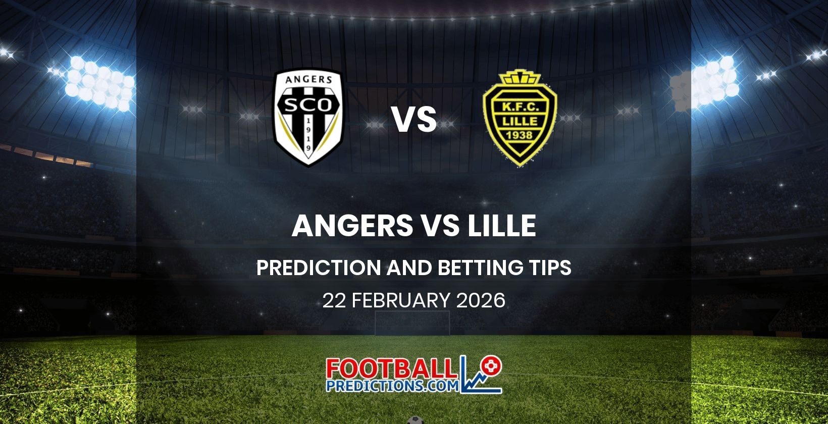 Angers vs Lille Prediction and Betting Tips 22 February 2026