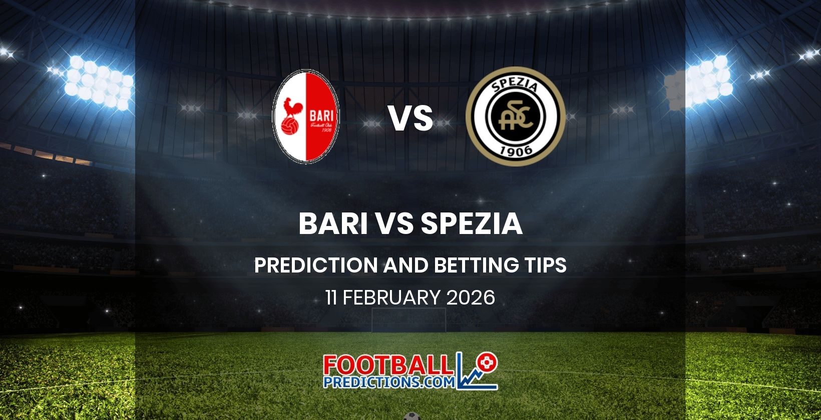 Bari vs Spezia Prediction and Betting Tips 11 February 2026