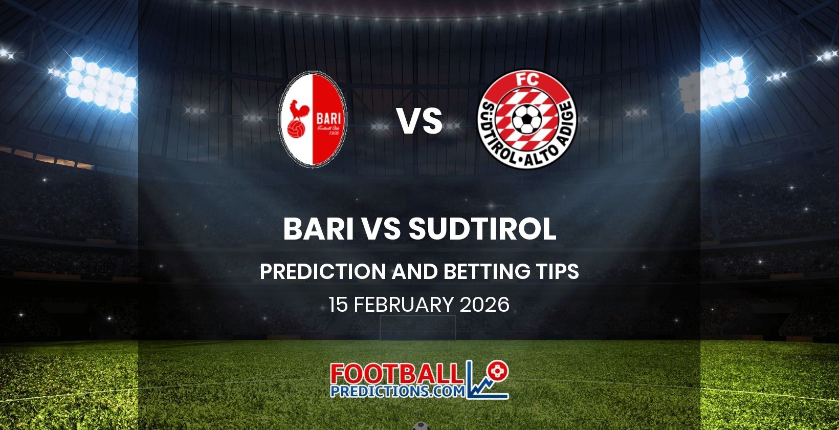 Bari vs Sudtirol Prediction and Betting Tips 15 February 2026