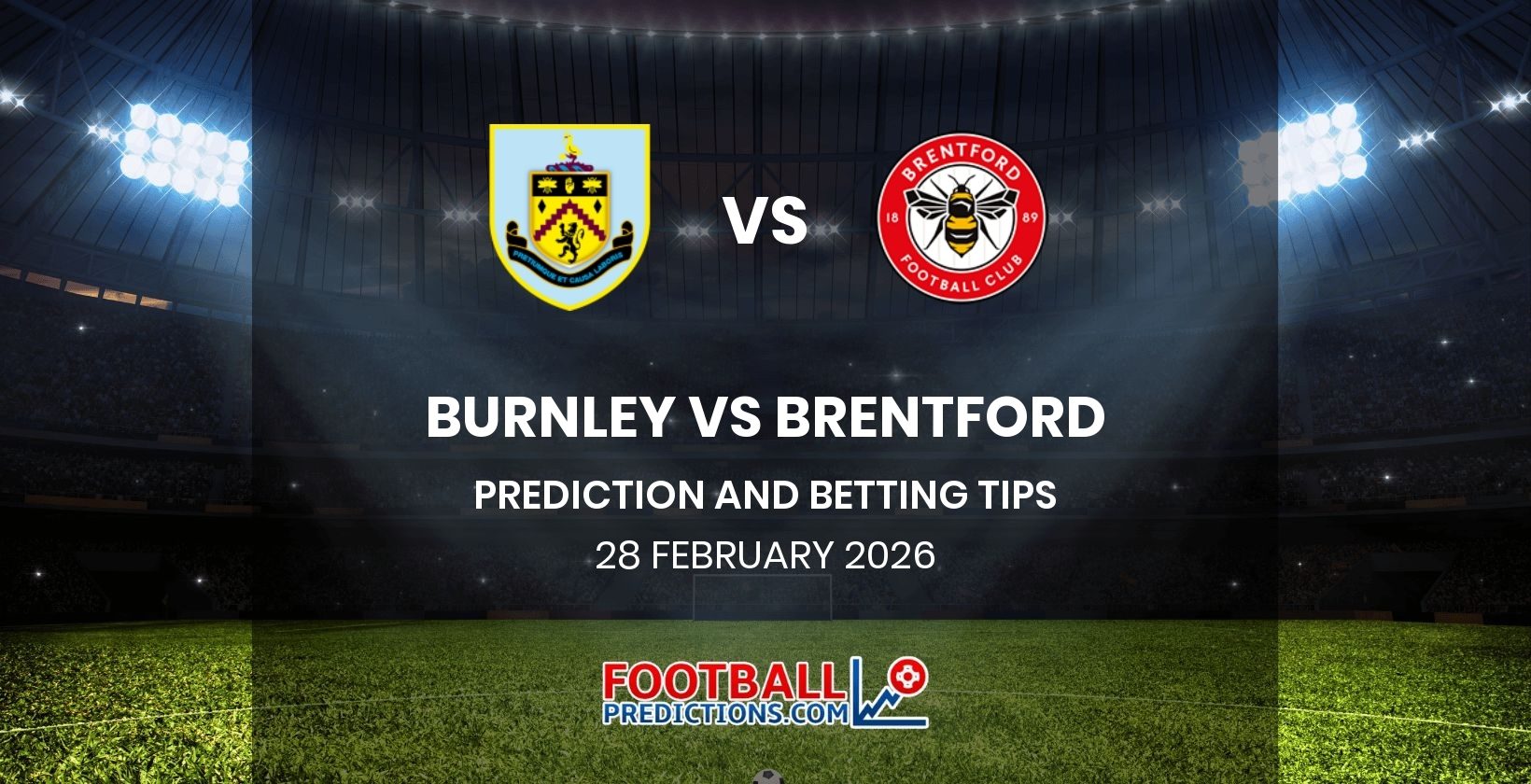 Burnley vs Brentford Prediction and Betting Tips 28 February 2026