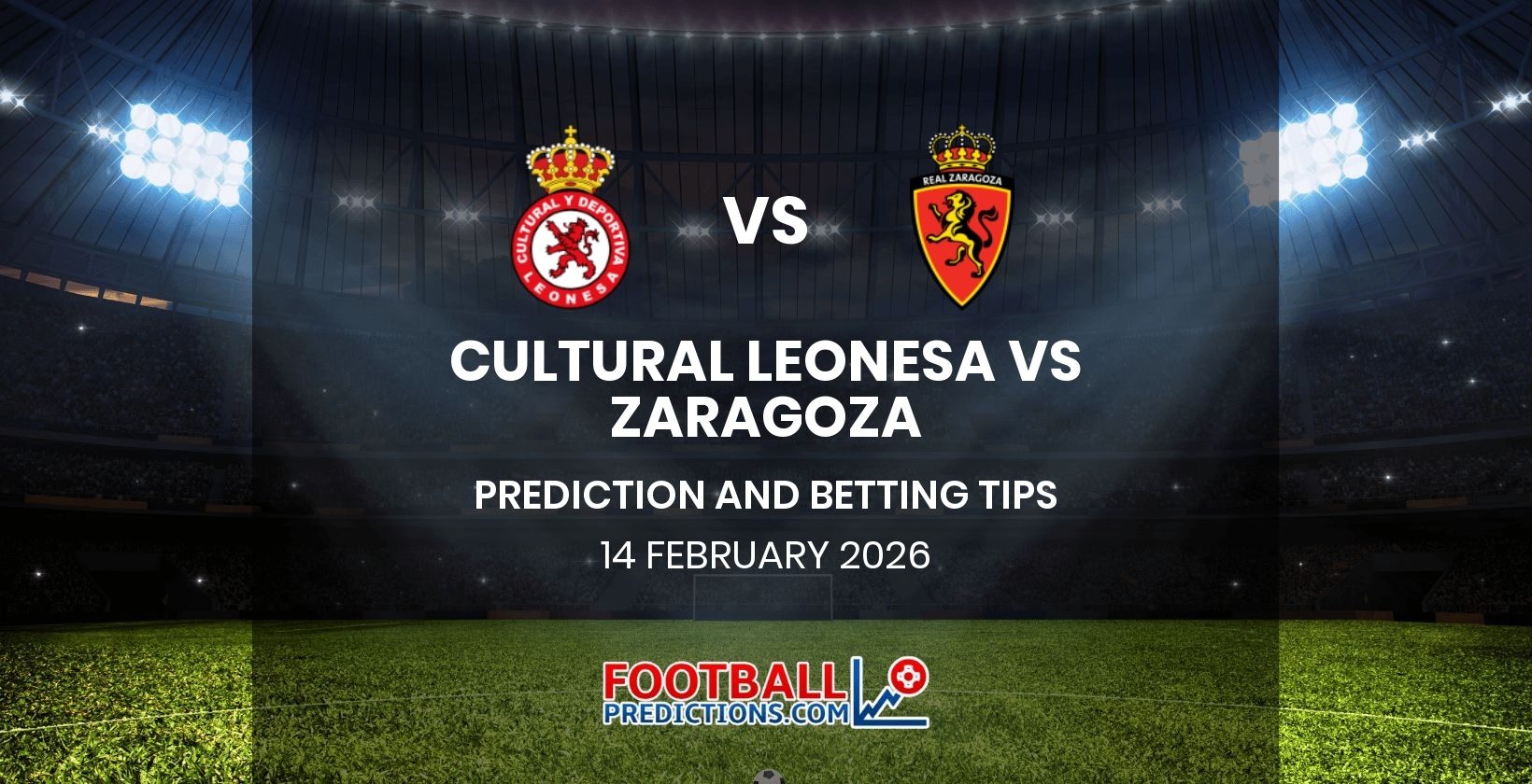 Cultural Leonesa vs Zaragoza Prediction and Betting Tips 14 February 2026