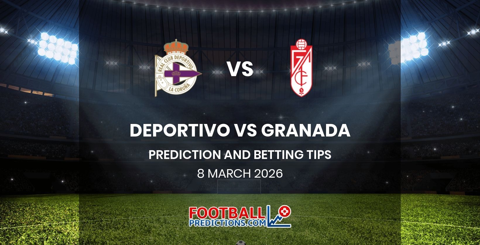 Deportivo vs Granada Prediction and Betting Tips 8 March 2026