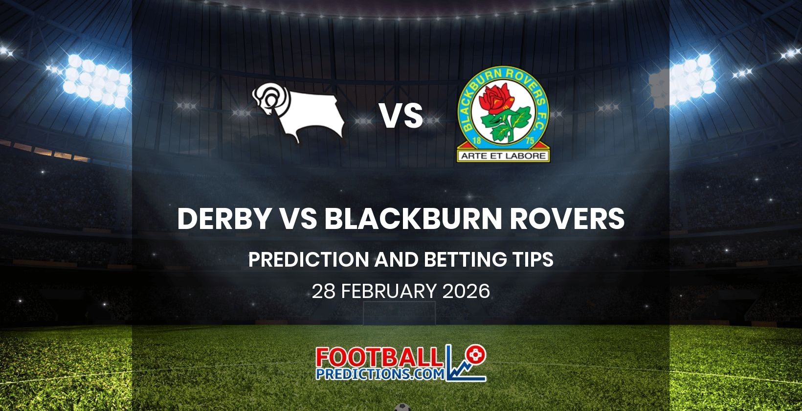 Derby vs Blackburn Rovers Prediction and Betting Tips 28 February 2026