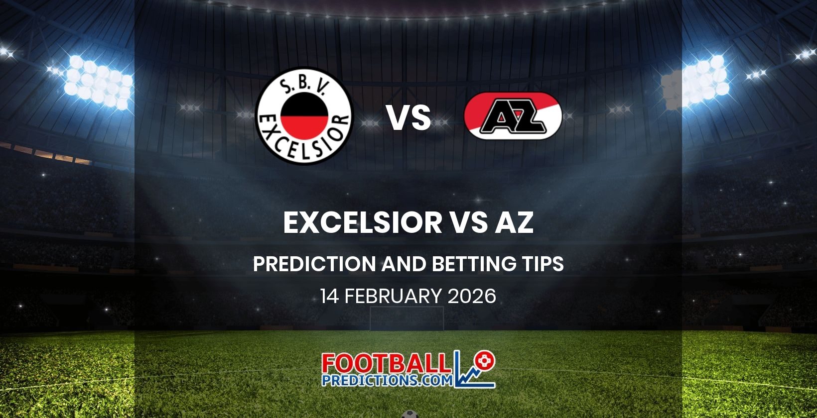 Excelsior vs AZ Prediction and Betting Tips 14 February 2026
