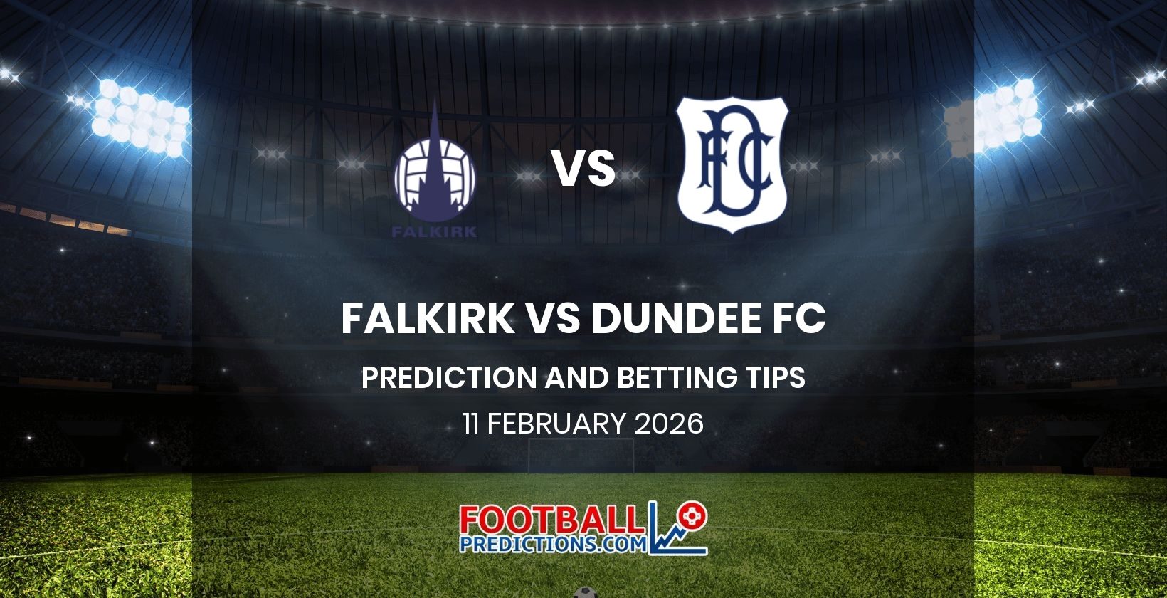 Falkirk vs Dundee FC Prediction and Betting Tips 11 February 2026