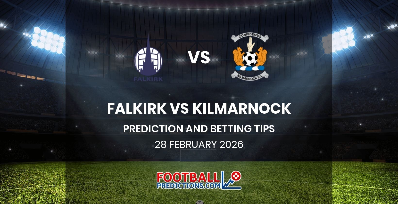 Falkirk vs Kilmarnock Prediction and Betting Tips 28 February 2026