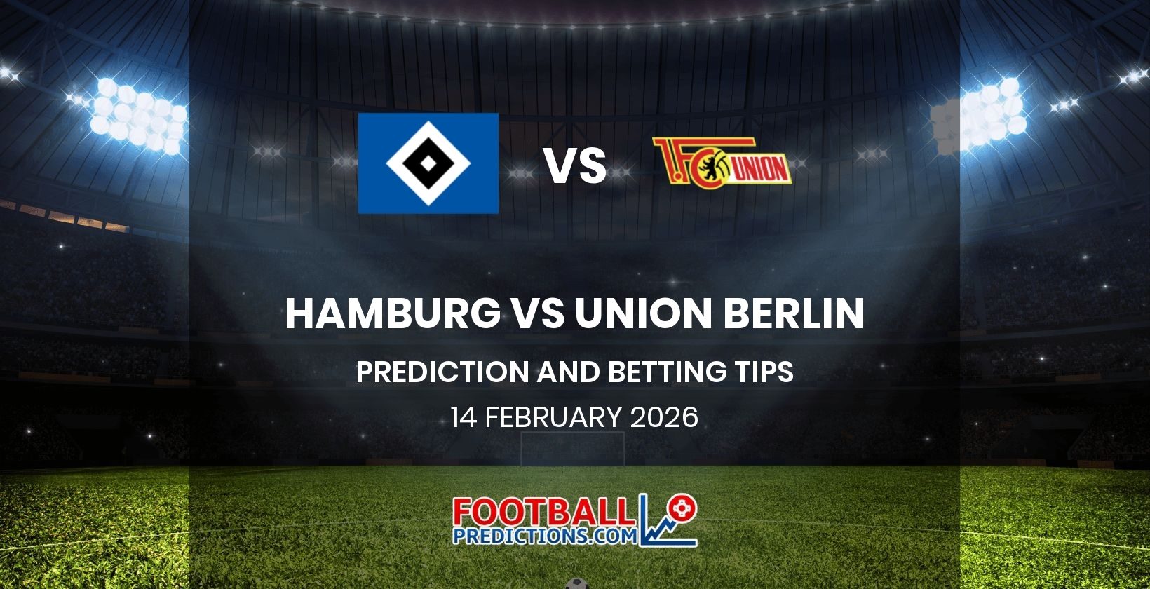 Hamburg vs Union Berlin Prediction and Betting Tips 14 February 2026
