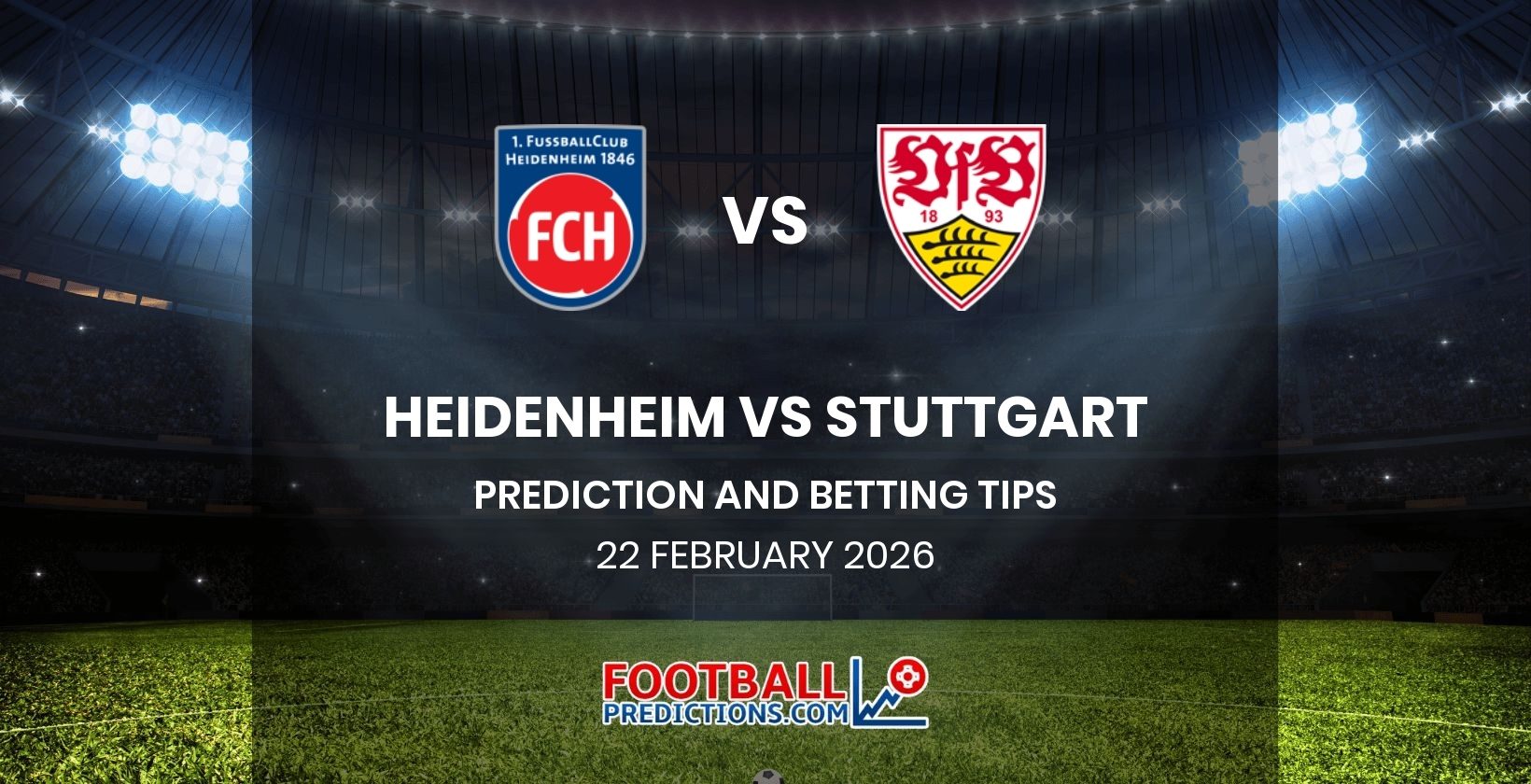 Heidenheim vs Stuttgart Prediction and Betting Tips 22 February 2026