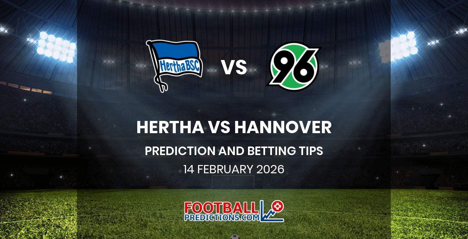 Hertha vs Hannover Prediction and Betting Tips 14 February 2026