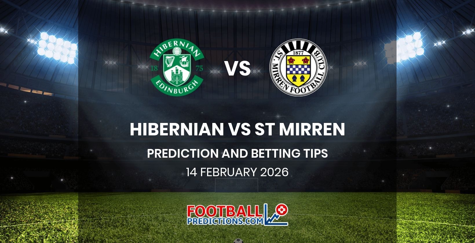 Hibernian vs St Mirren Prediction and Betting Tips 14 February 2026