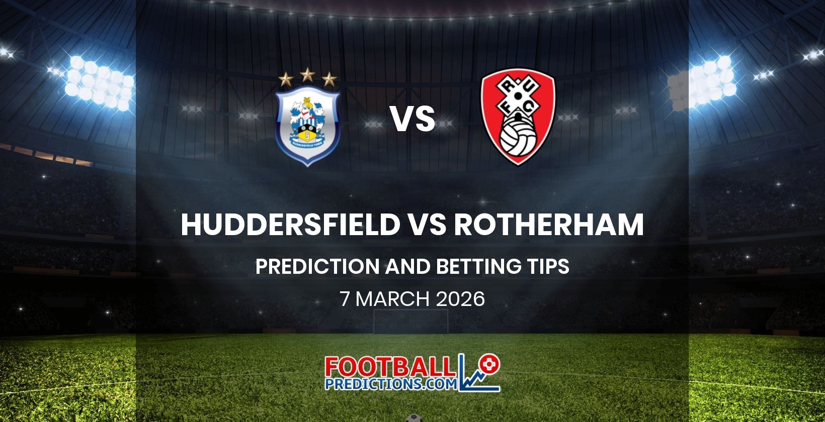 Huddersfield vs Rotherham Preidiction and Betting Tips 7 March 2026