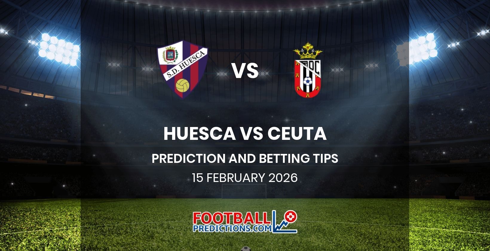 Huesca vs Ceuta Prediction and Betting Tips 15 February 2026