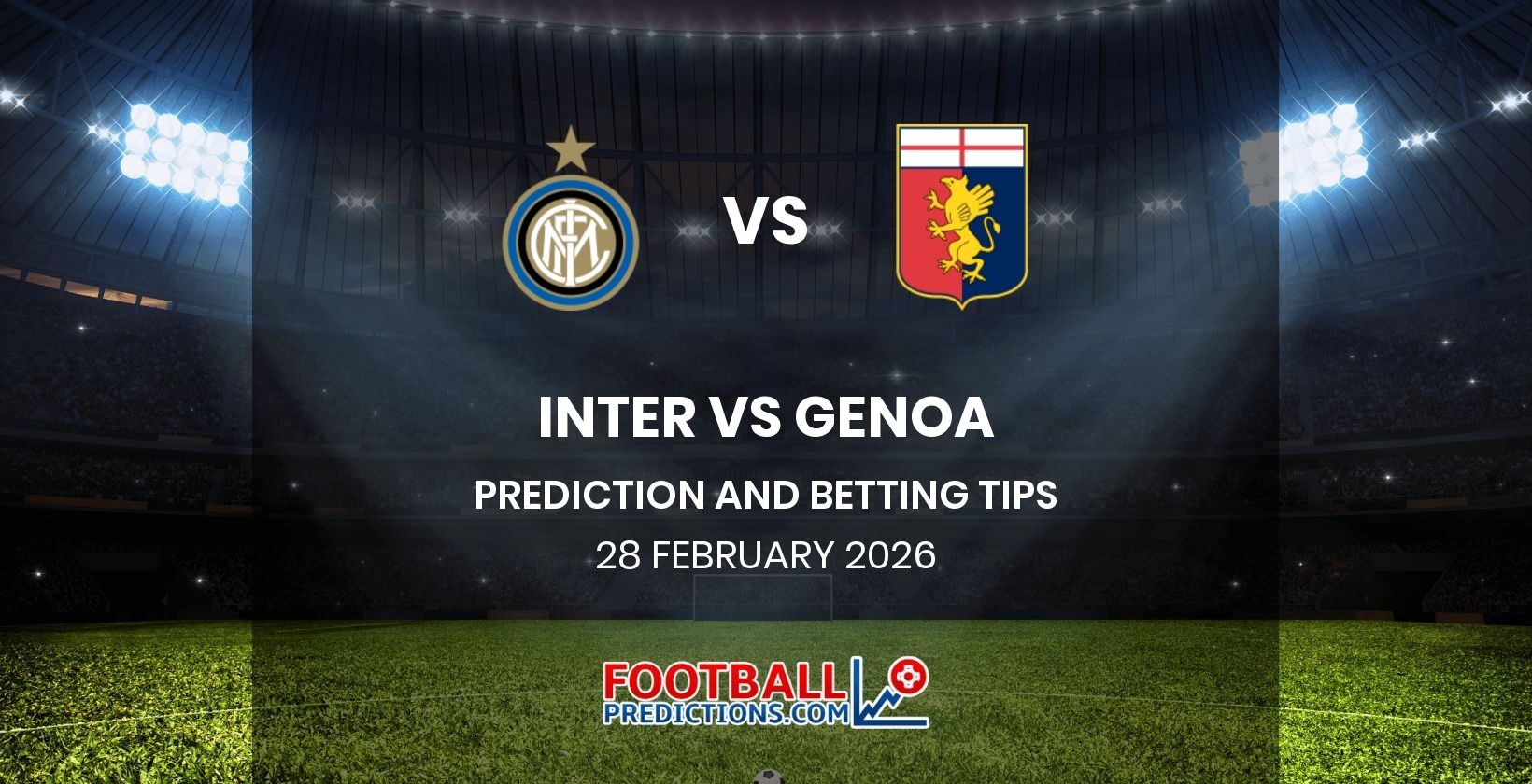 Inter vs Genoa Prediction and Betting Tips 28 February 2026