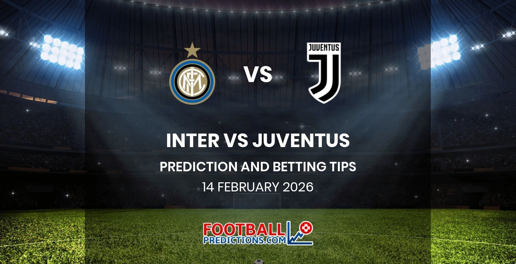 Inter vs Juventus Prediction and Betting Tips 14 February 2026