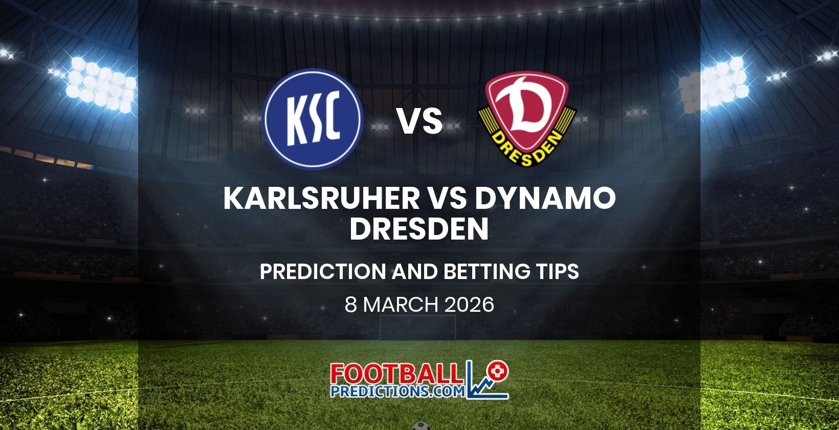 Karlsruher vs Dynamo Dresden Prediction and Betting Tips 8 March 2026
