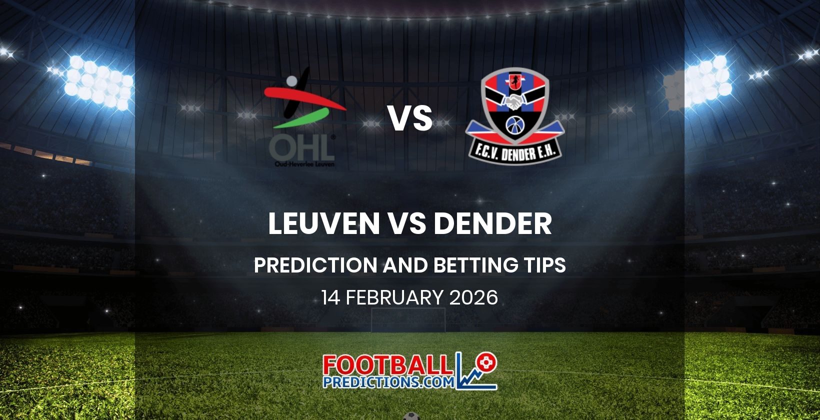 Leuven vs Dender Prediction and Betting Tips 14 February 2026