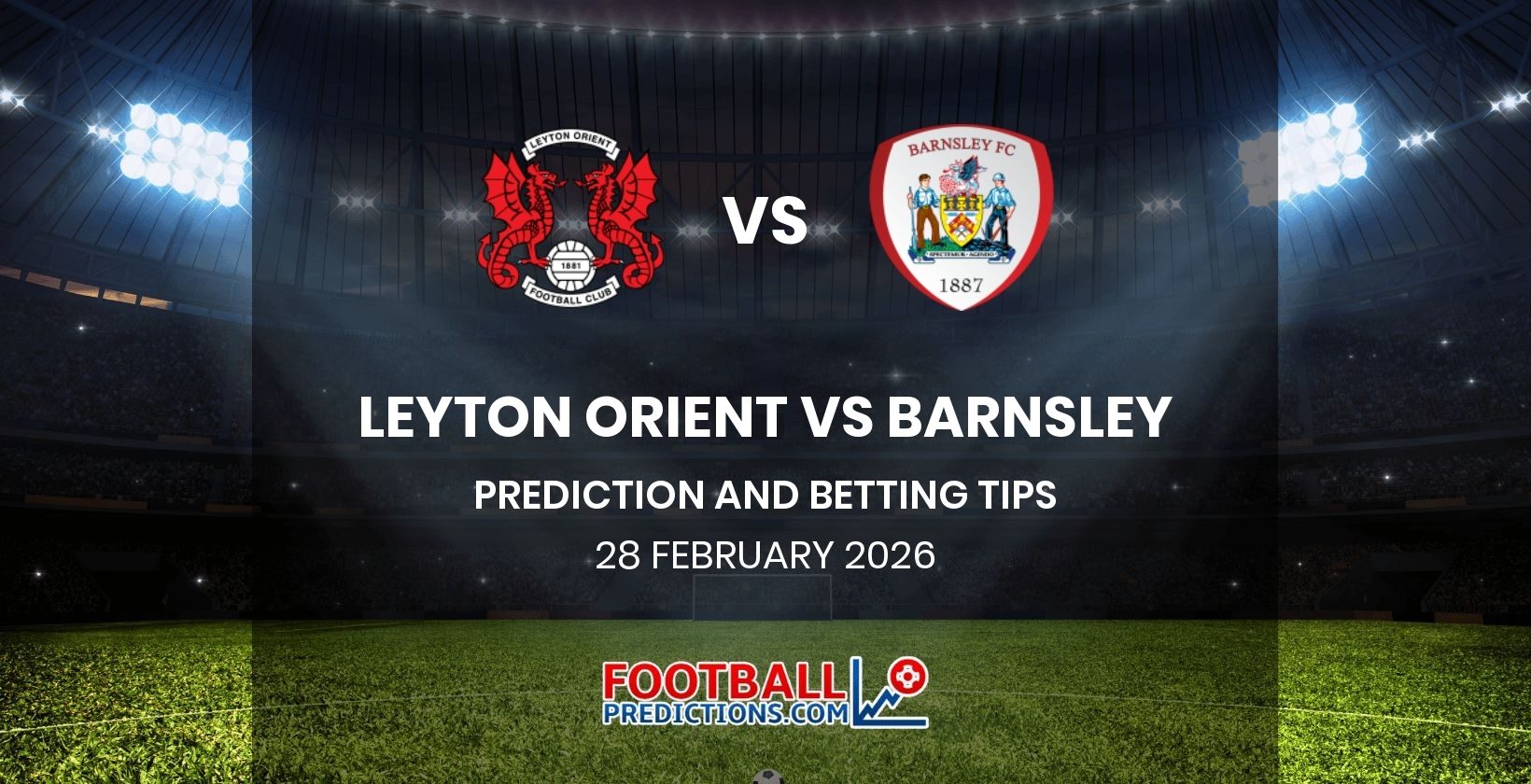Leyton Orient vs Barnsley Prediction and Betting Tips 28 February 2026