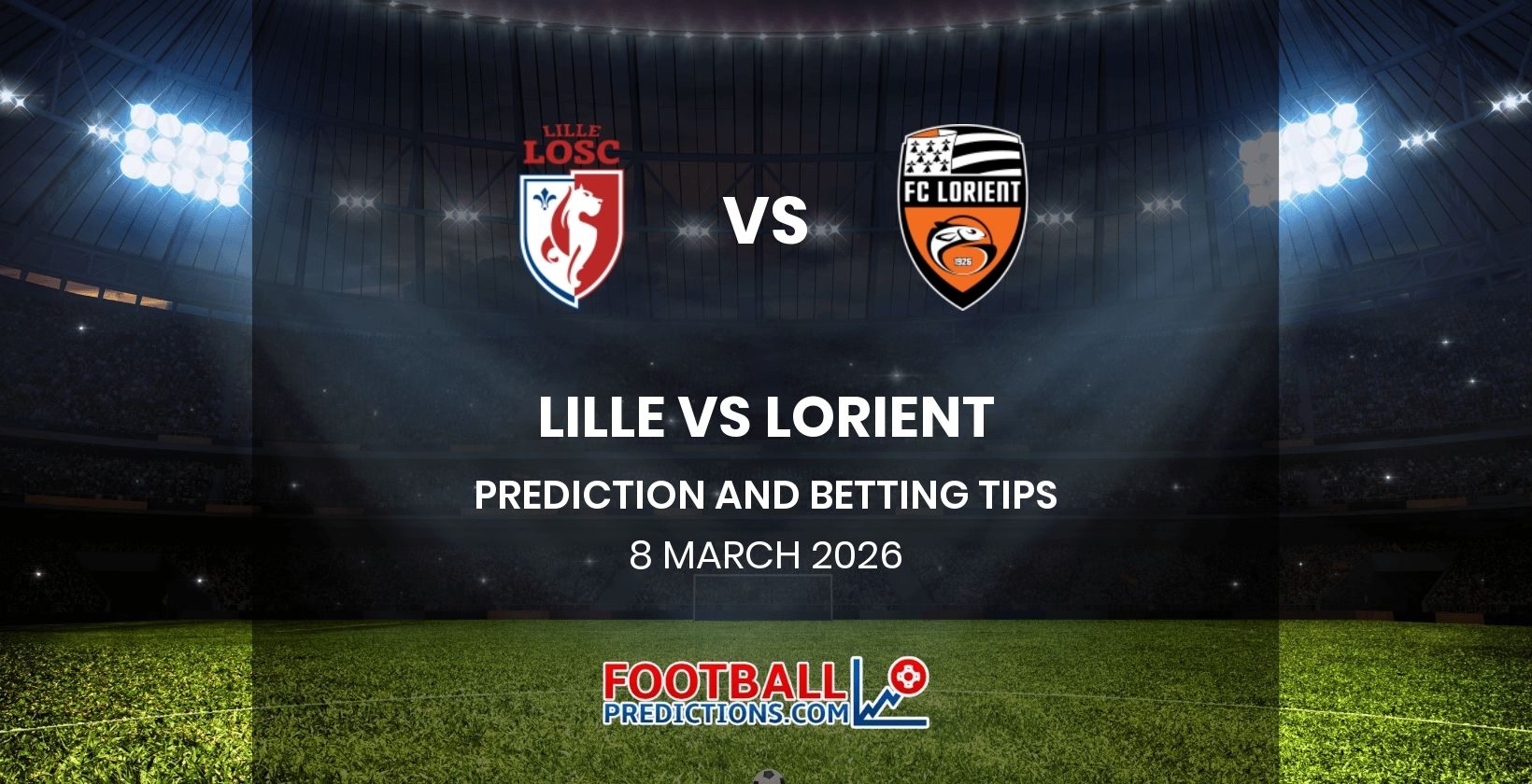 Lille vs Lorient Prediction and Betting Tips 8 March 2026