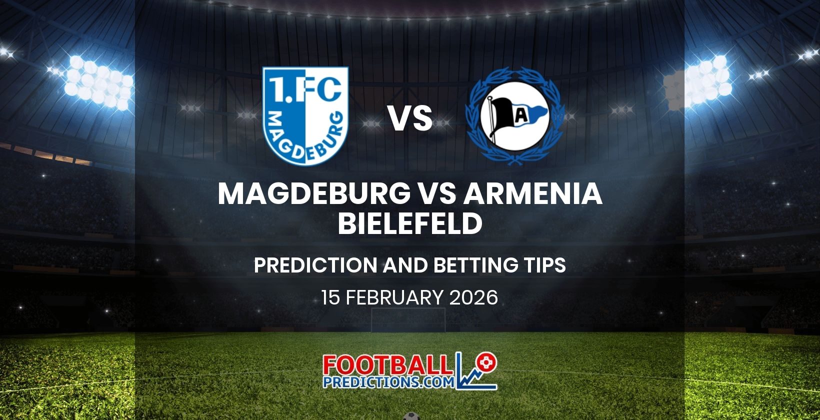 Magdeburg vs Armenia Bielefeld Prediction and Betting Tips 15 February 2026