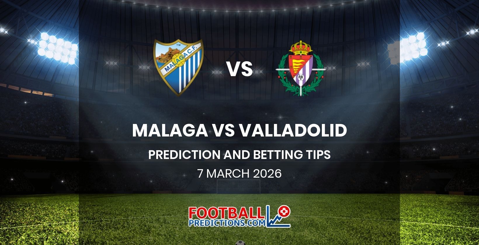 Malaga vs Valladolid Prediction and Betting Tips 7 March 2026