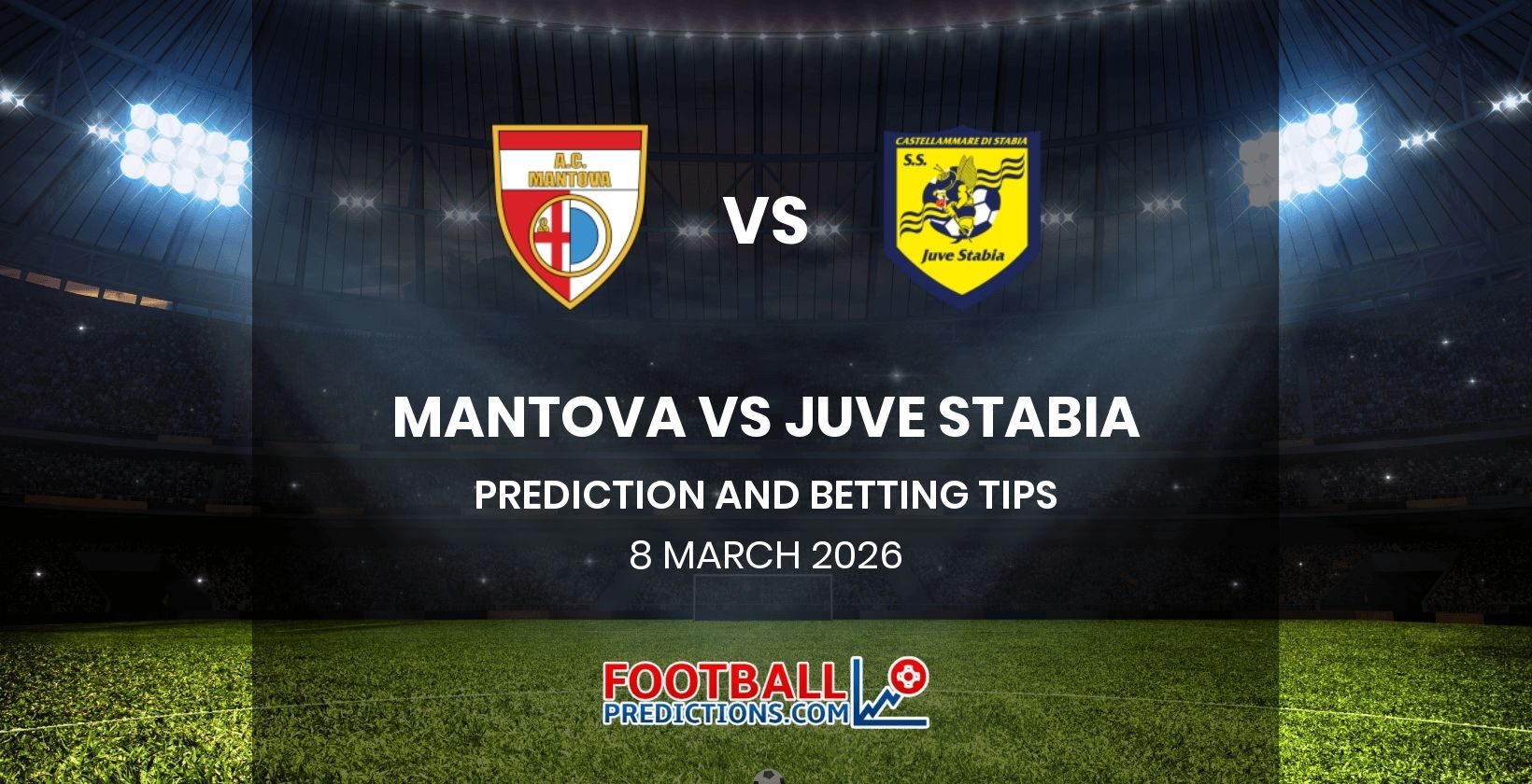 Mantova vs Juve Stabia Prediction and Betting Tips 8 March 2026