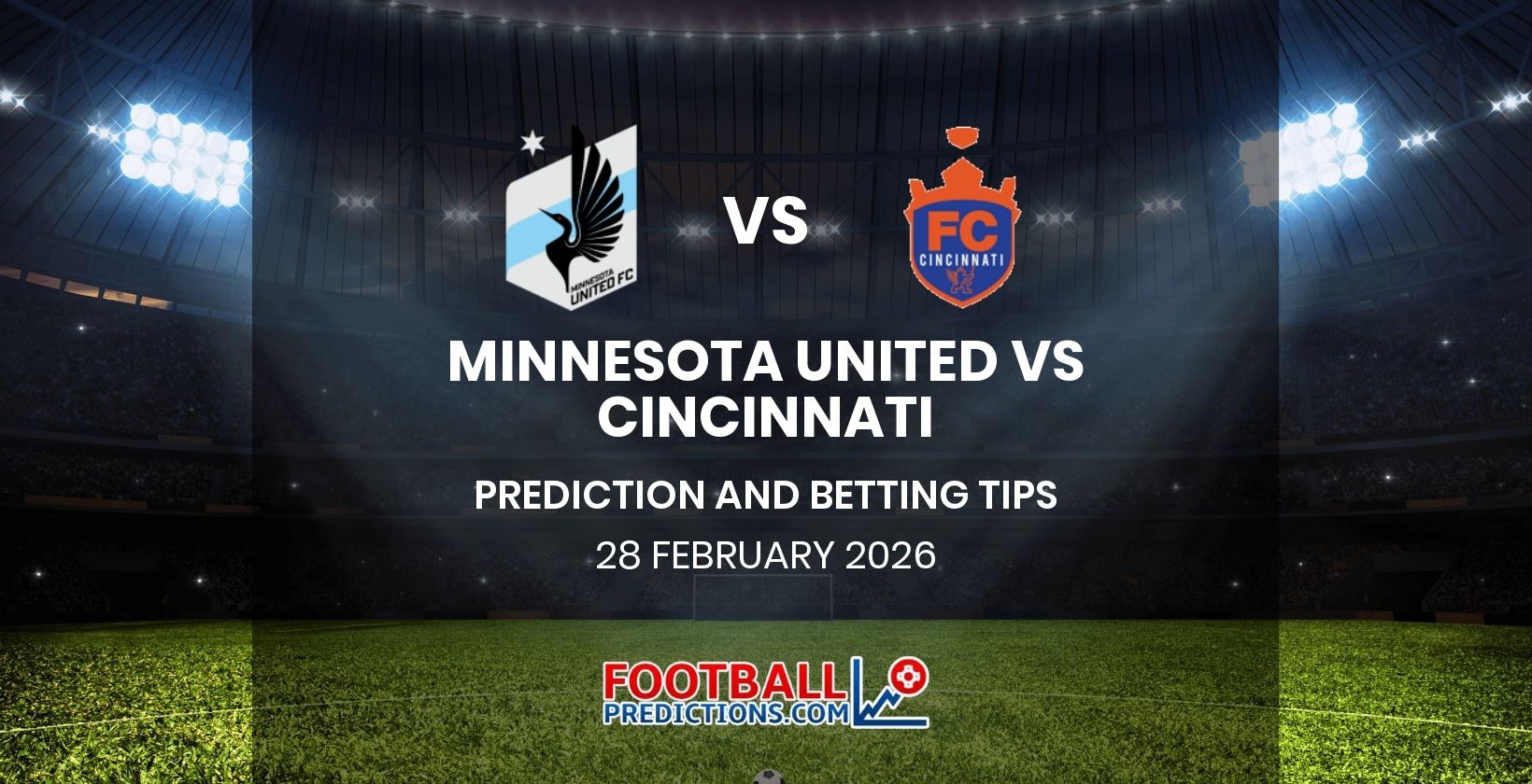 Minnesota United vs Cincinnati Prediction and Betting Tips 28 February 2026