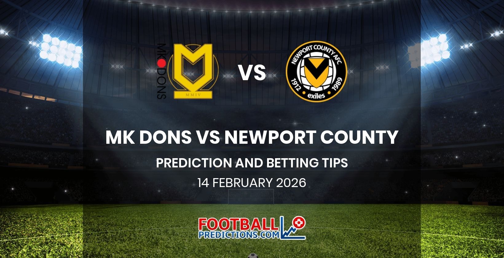 MK Dons vs Newport County Prediction and Betting Tips 14 February 2026