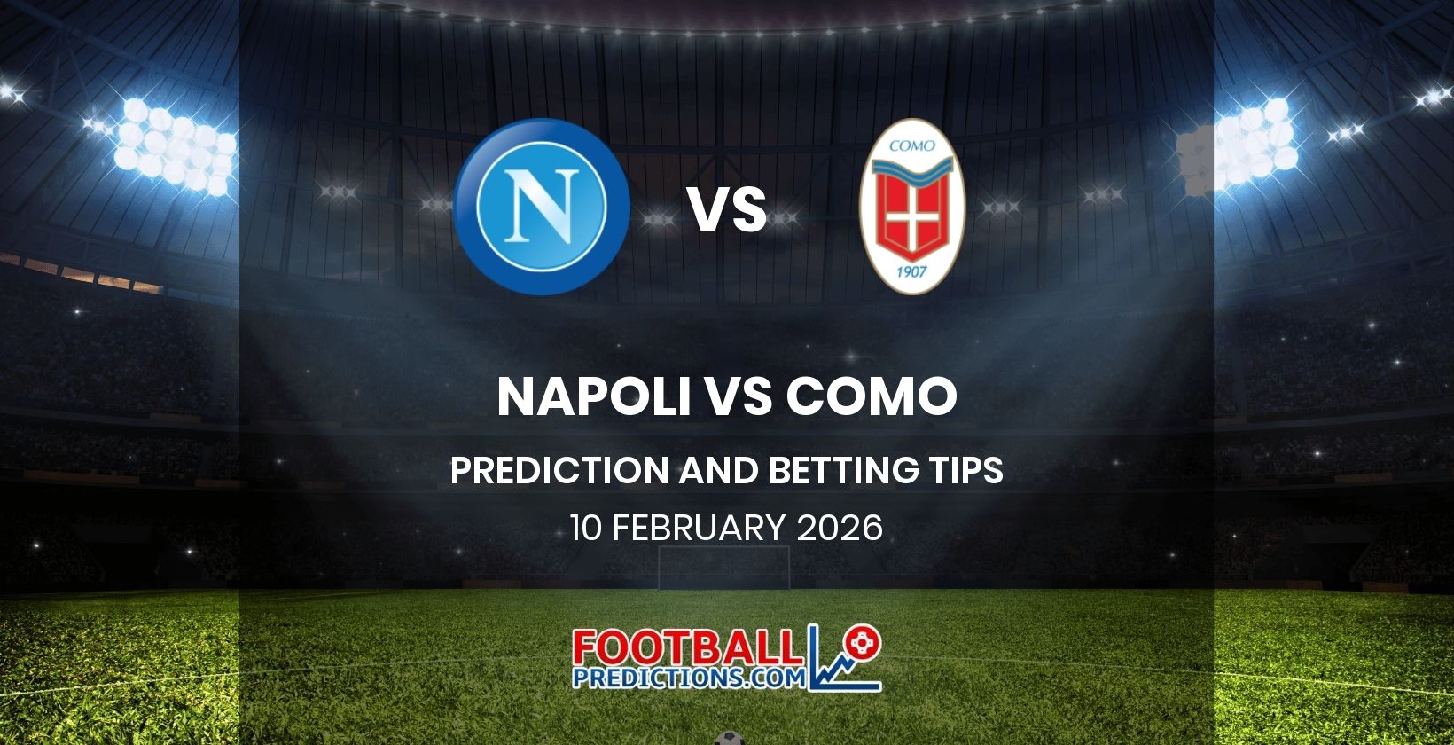 Napoli vs Como Prediction and Betting Tips 10 February 2026