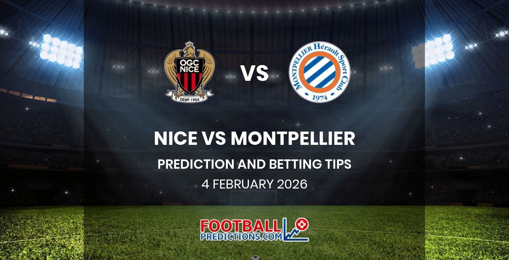 Nice vs Montpellier Prediction and Betting Tips 4 February 2026