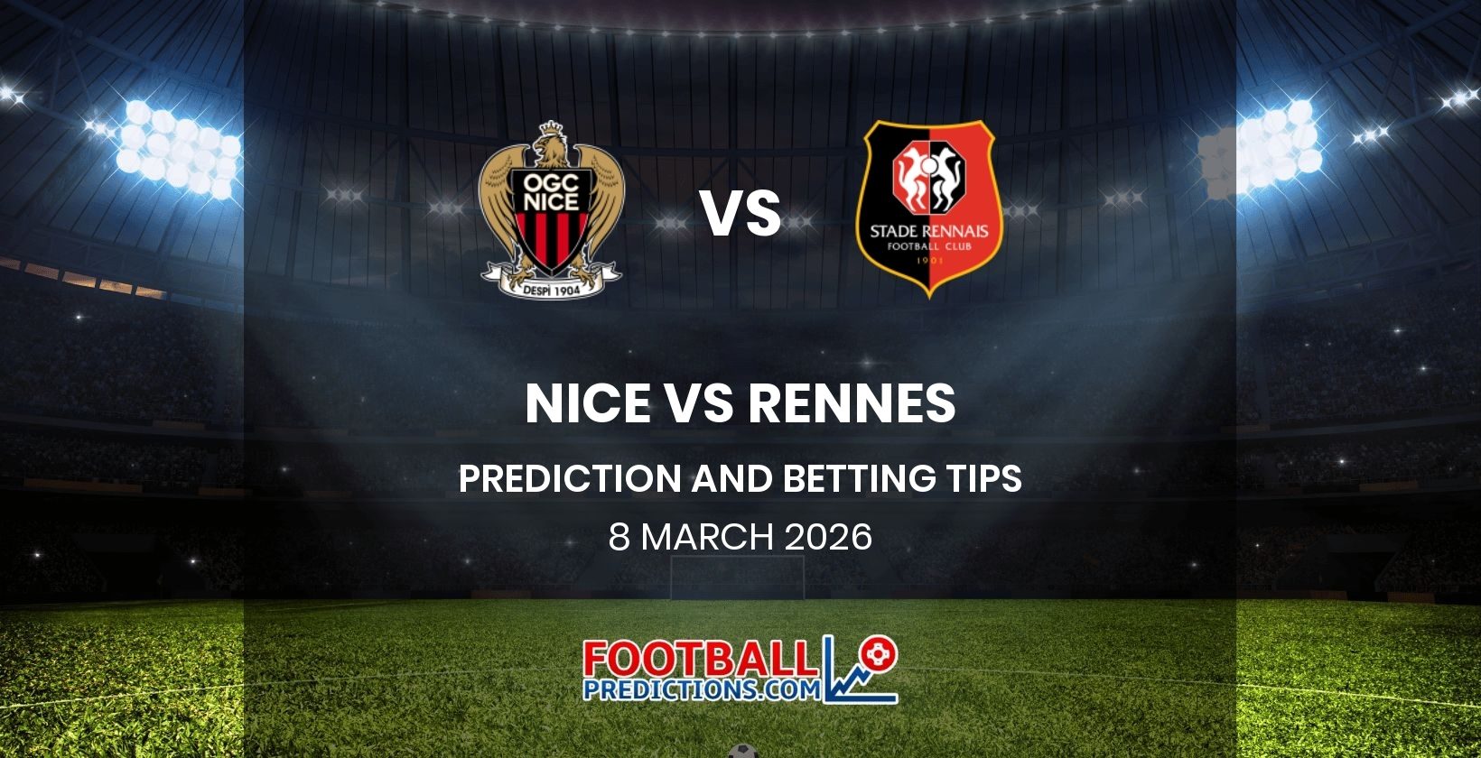 Nice vs Rennes Prediction and Betting Tips 8 March 2026