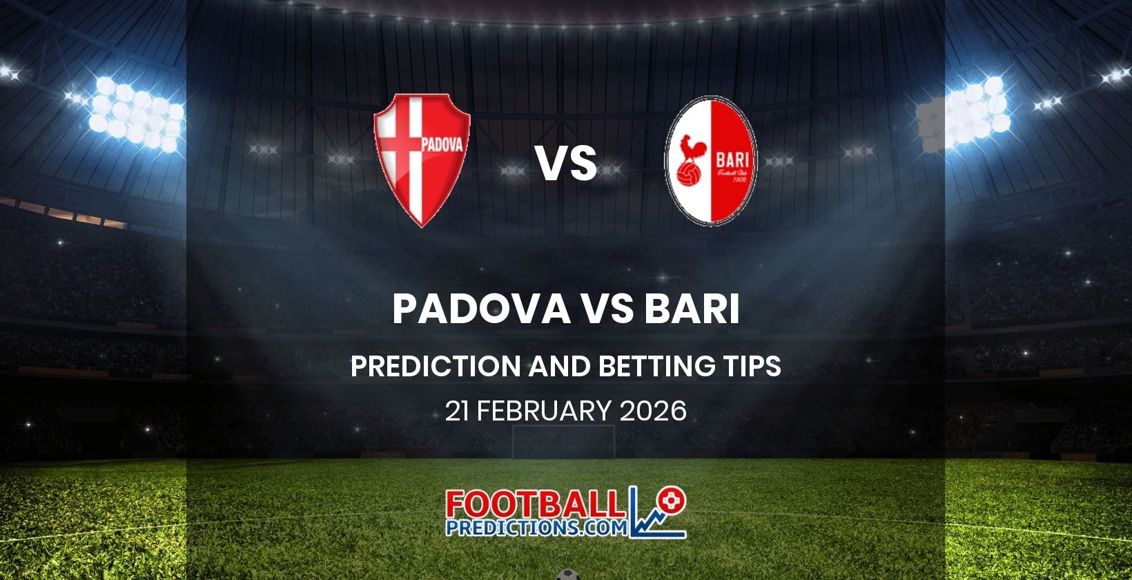 Padova vs Bari Prediction and Betting Tips 21 February 2026