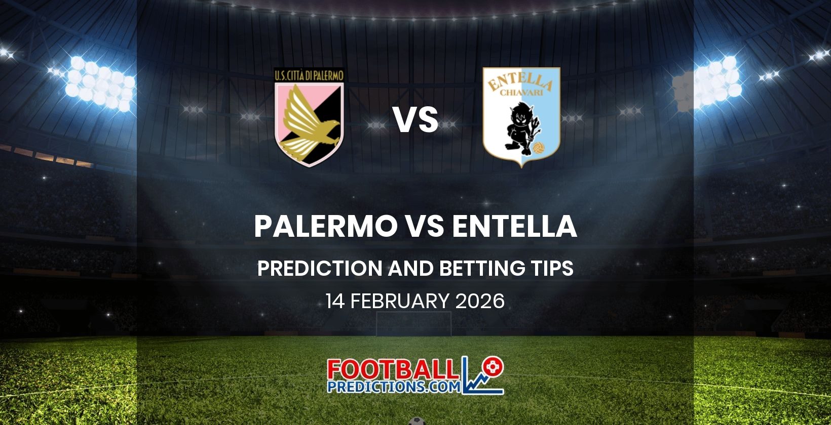 Palermo vs Entella Prediction and Betting Tips 14 February 2026